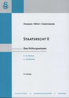 Staatsrecht II - Karl-Edmund Hemmer, Achim Wüst, Ralph Christensen