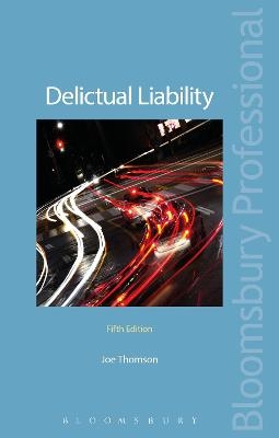 Delictual Liability - Professor Joe Thomson