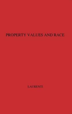 Property Values and Race