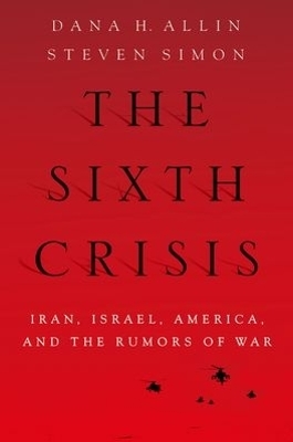 The Sixth Crisis - Dana Allin, Steven Simon