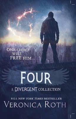 Four: A Divergent Collection - Veronica Roth