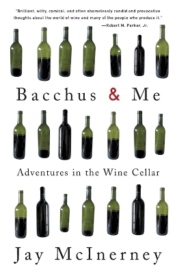 Bacchus and Me - Jay McInerney