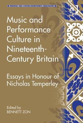 Music and Performance Culture in Nineteenth-Century Britain - 