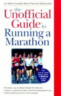 The Unofficial Guide to Running a Marathon -  Unofficial Panel of Experts