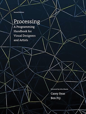 Processing - Casey Reas, Ben Fry