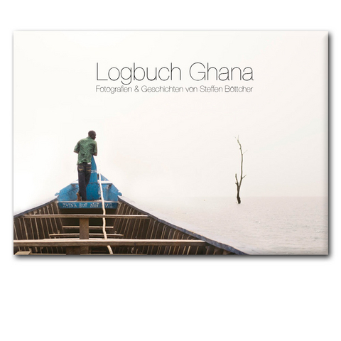 Logbuch Ghana - Steffen »Stilpirat« Böttcher