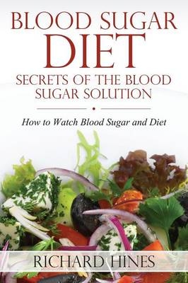 Blood Sugar Diet - Richard Hines