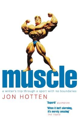 Muscle - Jon Hotten