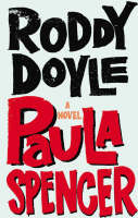 Paula Spencer - Roddy Doyle