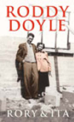 Rory & Ita - Roddy Doyle