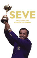 Seve - Severiano Ballesteros