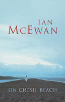 On Chesil Beach - Ian McEwan