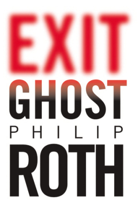 Exit Ghost - Philip Roth