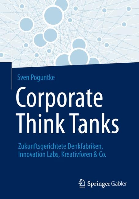 Corporate Think Tanks - Sven Poguntke