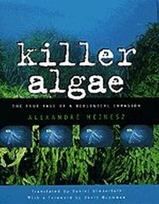 Killer Algae - Alexandre Meinesz