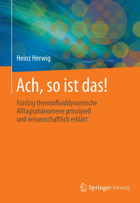 Ach, so ist das! - Heinz Herwig