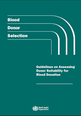 Blood donor selection -  World Health Organization