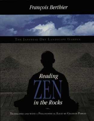 Reading Zen in the Rocks - Francois Berthier