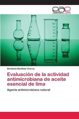 EvaluaciÃ³n de la actividad antimicrobiana de aceite esencial de lima - Marlenne MartÃ­nez Viveros