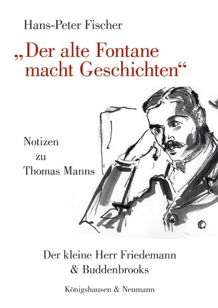 "Der alte Fontane macht Geschichten" - Hans-Peter Fischer