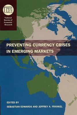 Preventing Currency Crises in Emerging Markets - 