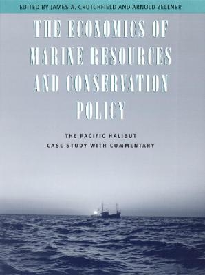 The Economics of Marine Resources and Conservation Policy - 