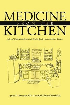 Medicine from the Kitchen - Jessie L Emerson