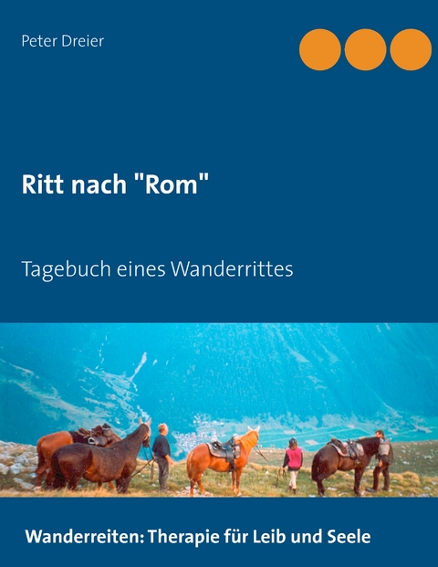 Ritt nach "Rom" - Peter Dreier