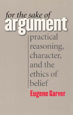 For the Sake of Argument - Eugene Garver