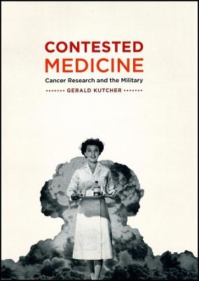 Contested Medicine - Gerald Kutcher