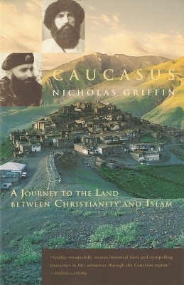 Caucasus - Nicholas Griffin