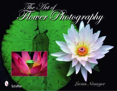 The Art of Flower Photography - Lucian Niemeyer