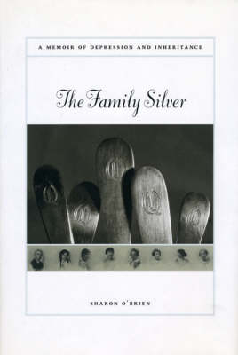 The Family Silver - Sharon O'Brien