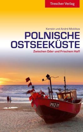 Polnische Ostseeküste - Kerstin Micklitza, André Micklitza