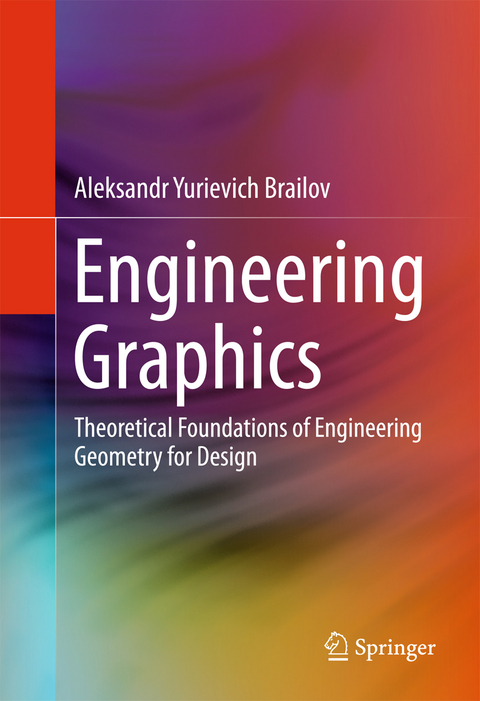 Engineering Graphics - Aleksandr Yurievich Brailov