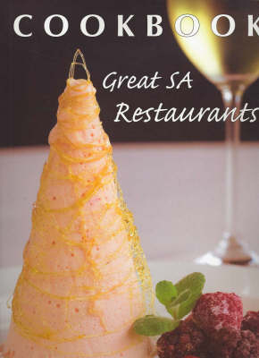 Great Restaurants of South Australia - 