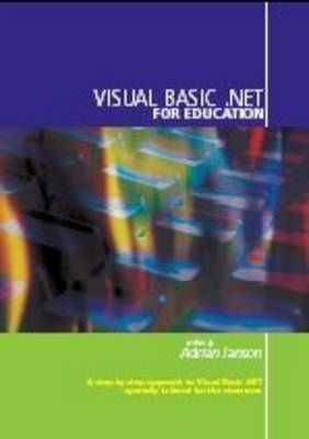 Visual Basic.Net for Education - Adrian Janson