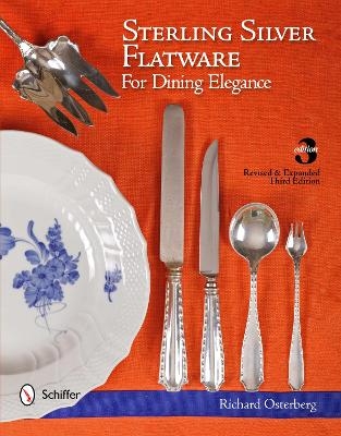 Sterling Silver Flatware For Dining Elegance - Richard Osterberg