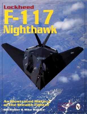 Lockheed F-117 Nighthawk - Bill Holder, Mike Wallace