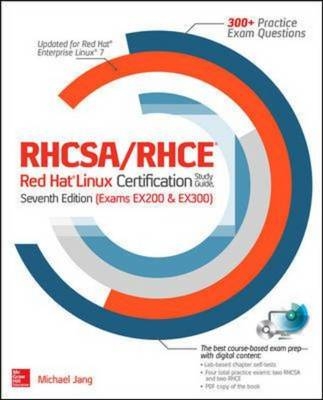 RHCSA/RHCE Red Hat Linux Certification Study Guide, Seventh Edition (Exams EX200 & EX300) -  Michael Jang,  Alessandro Orsaria