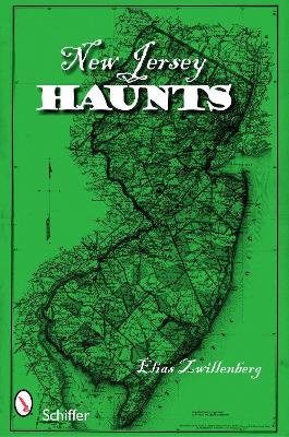 New Jersey Haunts - Elias Zwillenberg