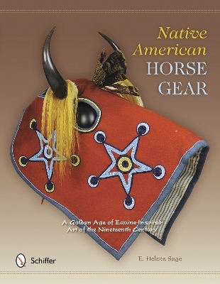 Native American Horse Gear - E. Helene Sage