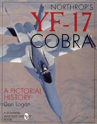 Northrop's YF-17 Cobra - Don Logan