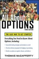 All About Options, 3E -  Thomas A. McCafferty