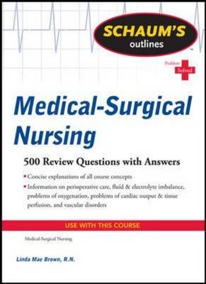 Schaum's Outline of Medical-Surgical Nursing -  Jim Keogh