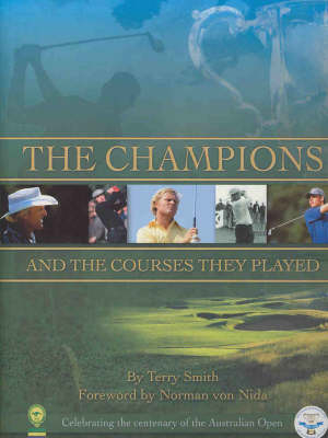 The Champions and the Courses They Played - Terry Smith