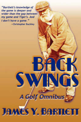 Back Swings - James Y Bartlett