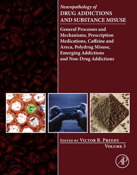 Neuropathology of Drug Addictions and Substance Misuse Volume 3 - 