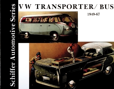 VW Transporter/Bus 1949-1967 - Ltd. Schiffer Publishing