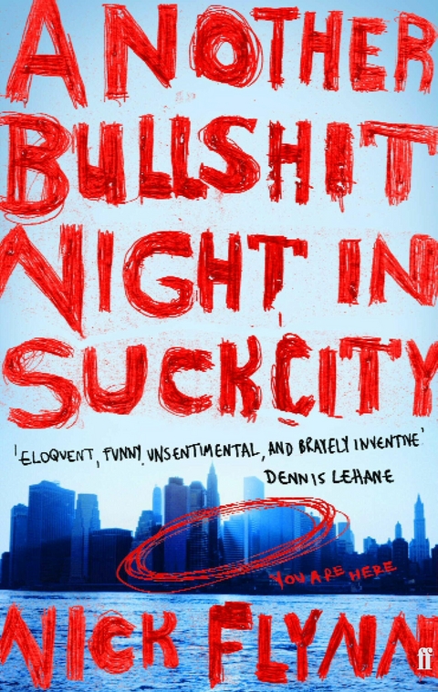 Another Bullshit Night in Suck City -  Nick Flynn